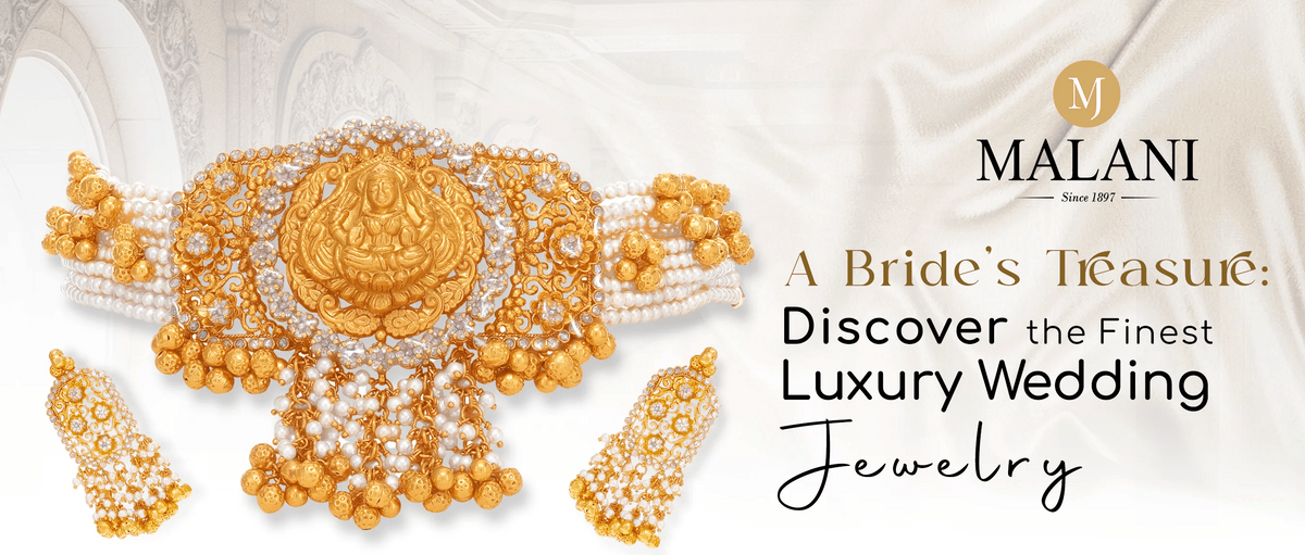 The Best Malani Wedding Jewelry for a Luxurious Look