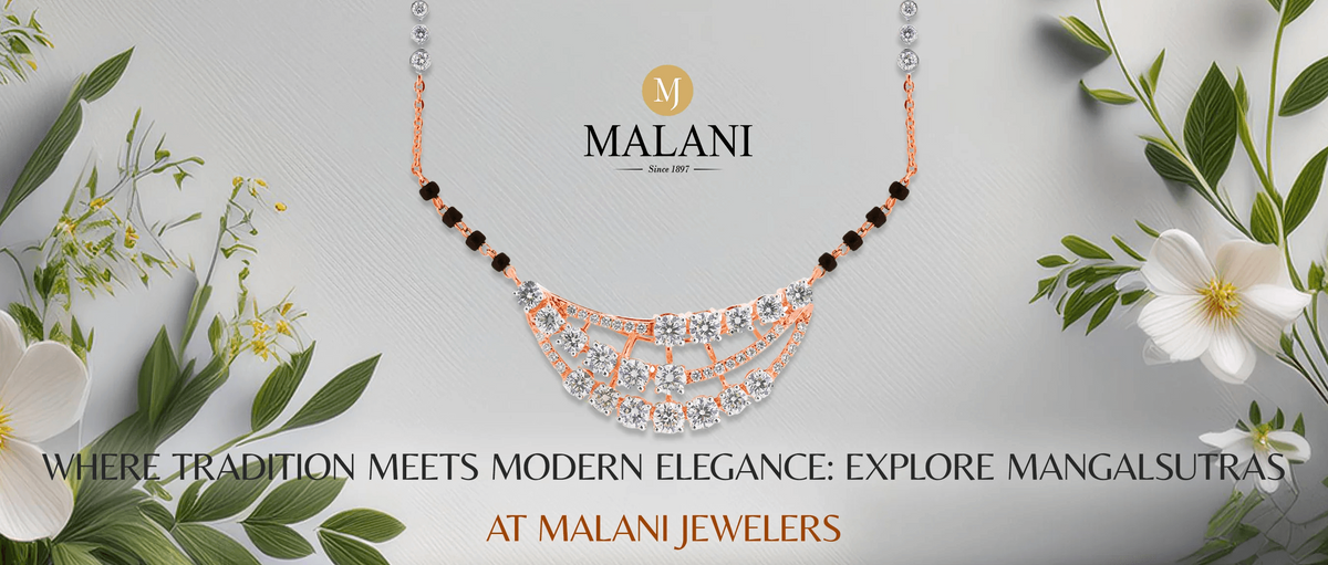 Mangalsutra - A Symbol of Love and Commitment By Malani Jewelers
