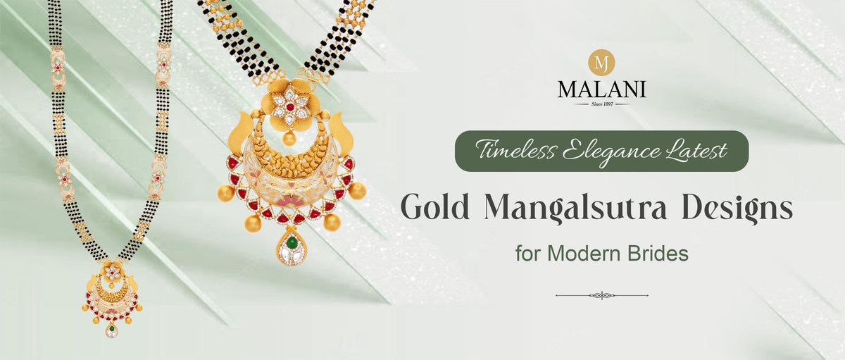 Timeless Elegance Latest Gold Mangalsutra Designs for Modern Brides | Malani Jewelers