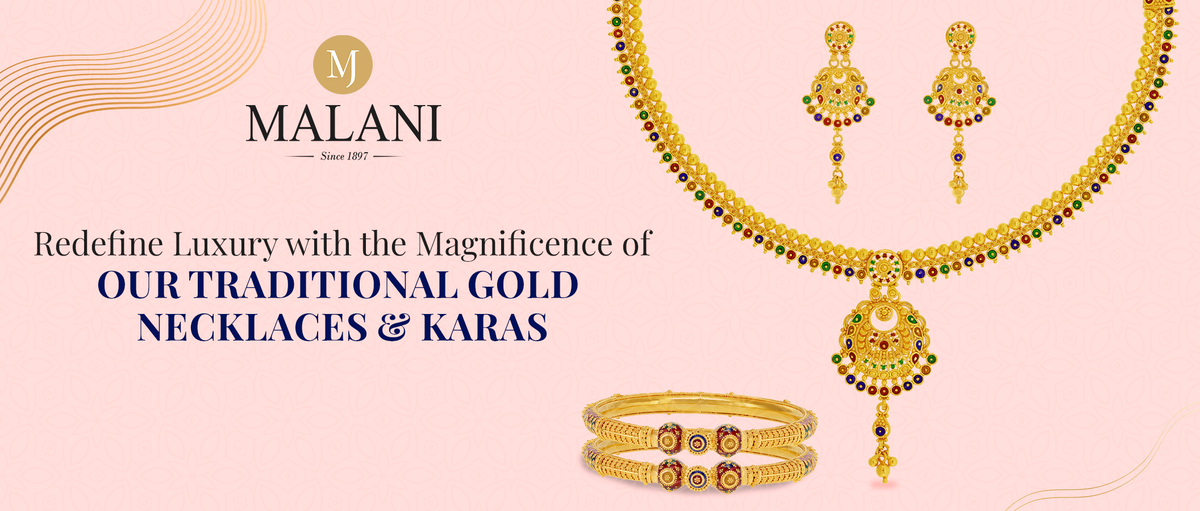 Upgrade Your Ethnic Look with Our Traditional Gold Necklaces & Gold Karas