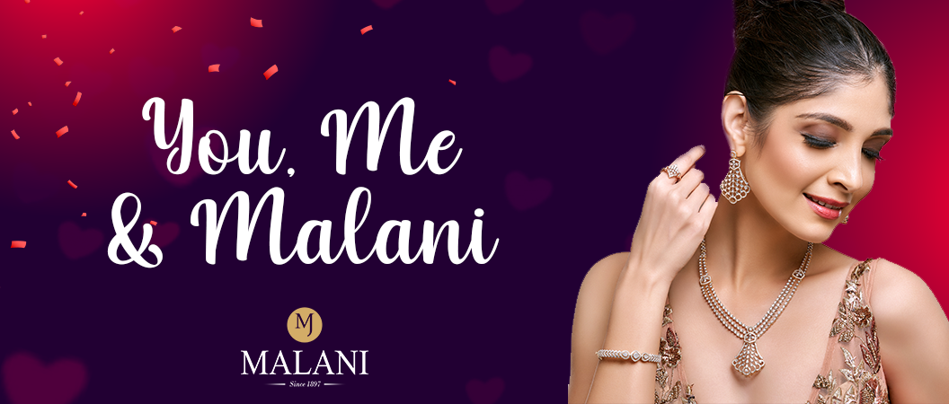 You, Me & Malani - This Valentine's Day, Let our love story begin......